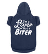 I'm a Lover Not a Biter Funny Saying Pun Novelty Graphic - Dog Pet Hoodie