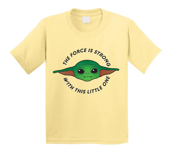 The Mandalorian The Child The Force Is Strong - Kids/Toddler T-Shirt