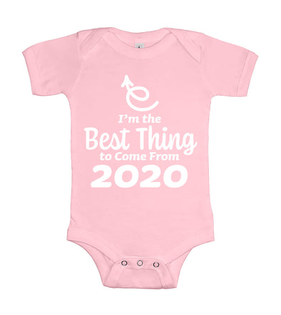 The Best Thing To Come From 2020 Funny Relatable Saying - Baby Onesie