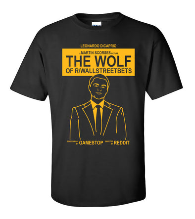 The Wolf of R/WallStreetBets GameStop Stock Reddit Meme - Adult Humor T-Shirt