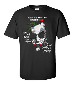 Batman The Joker Reddit GameStop Stock Market Meme - Adult Humor T-Shirt