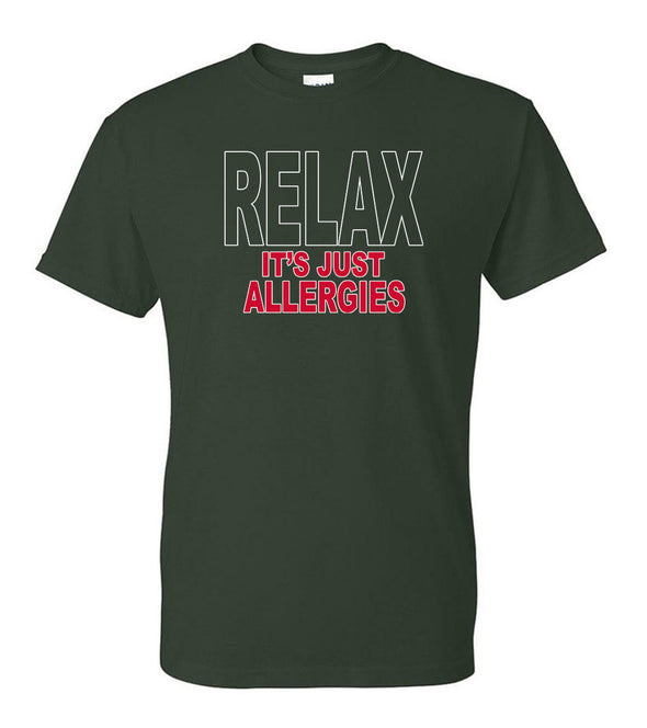 Relax It's Just Allergies COVID-19 T-Shirt
