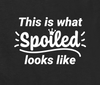 What Spoiled Looks Like Cute Graphic For Animal Lovers - Dog or Cat Pet Shirt