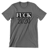 FUCK 2020 T-Shirt