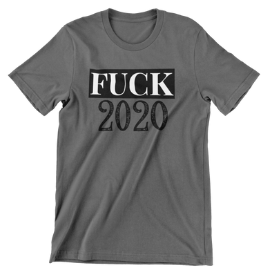 FUCK 2020 T-Shirt